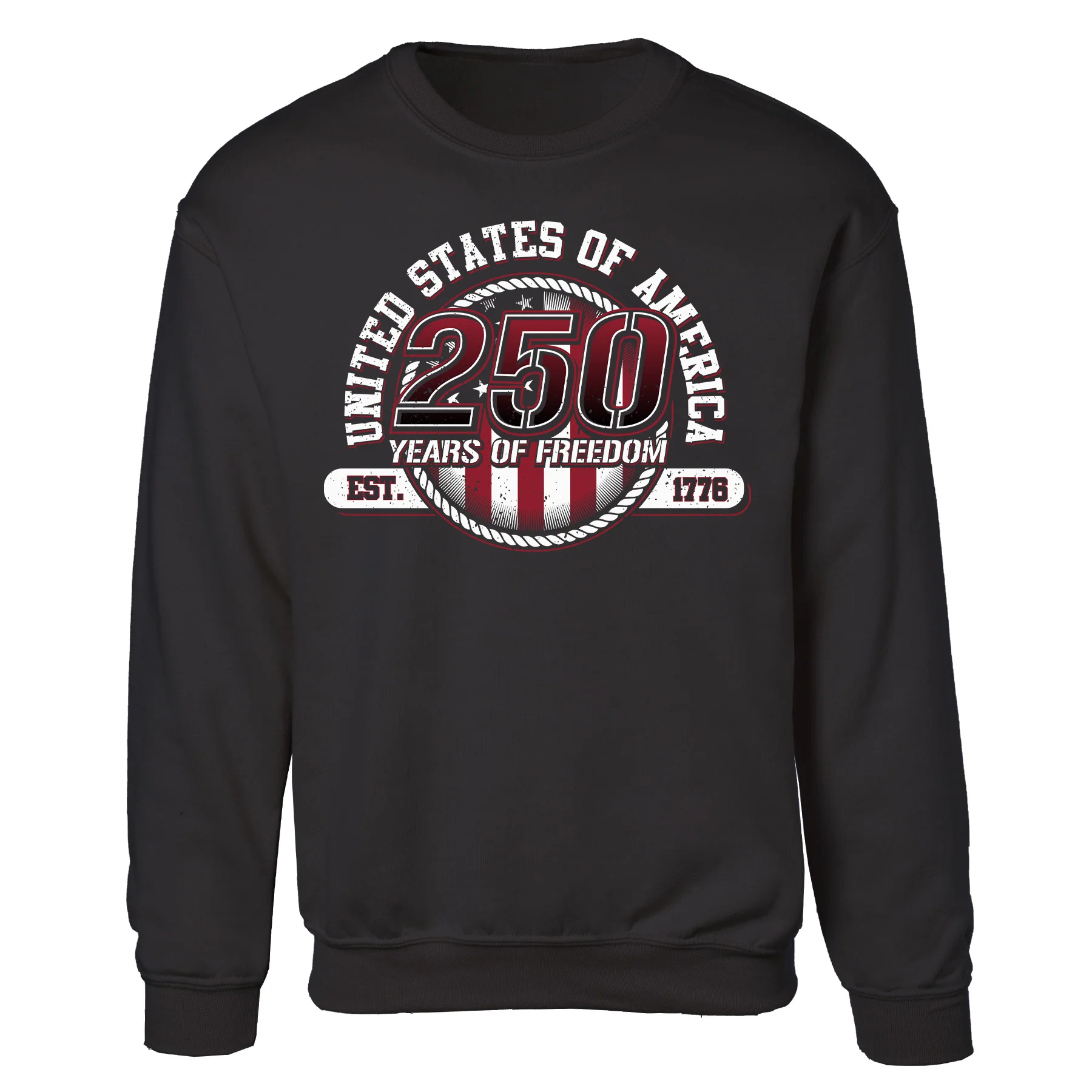 250 Years of Freedom Sweatshirt