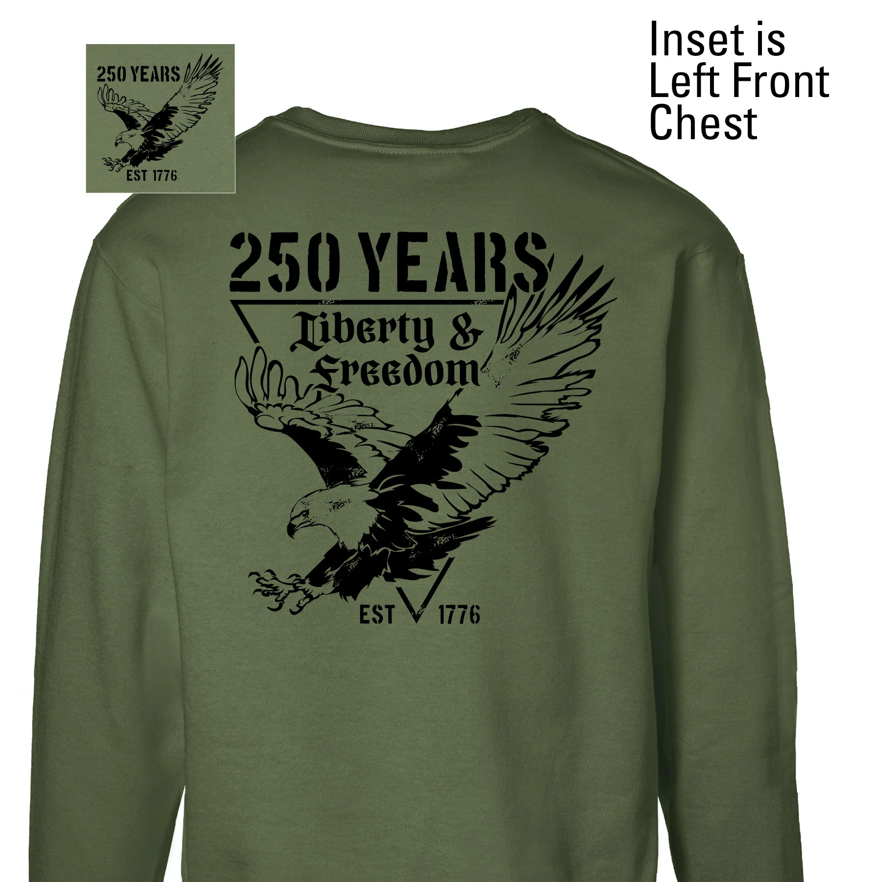 250 Years Eagle Sweatshirt – OD Green