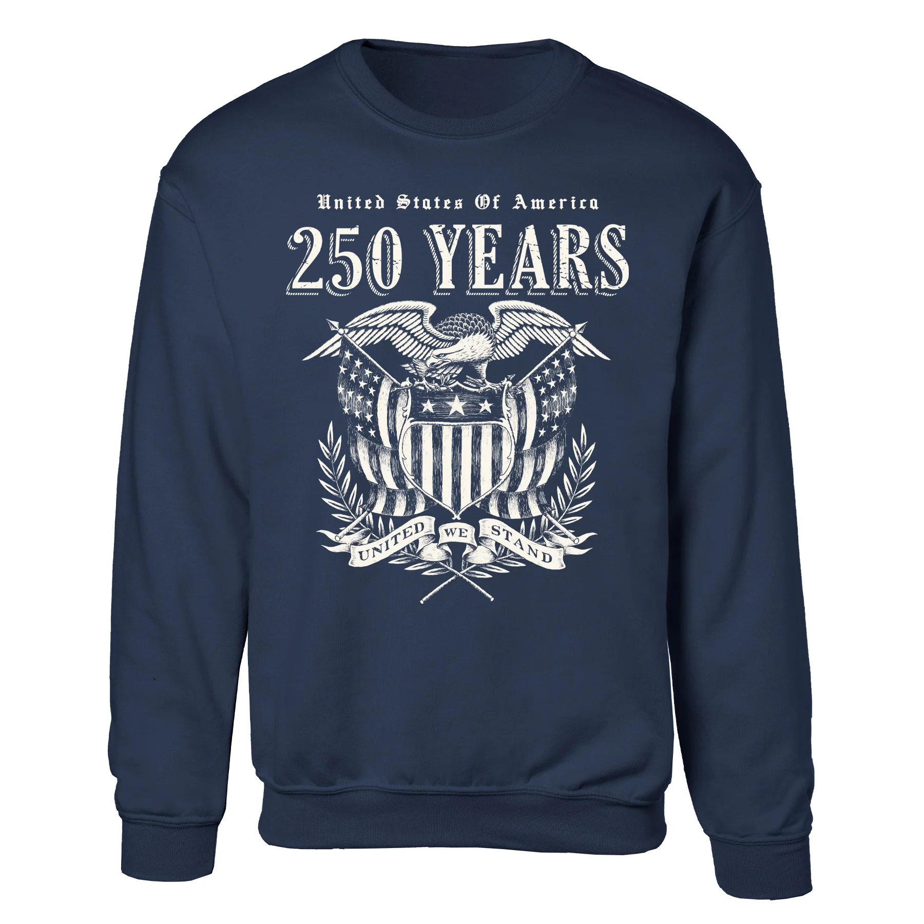 250 Years United We Stand Sweatshirt - Image 3