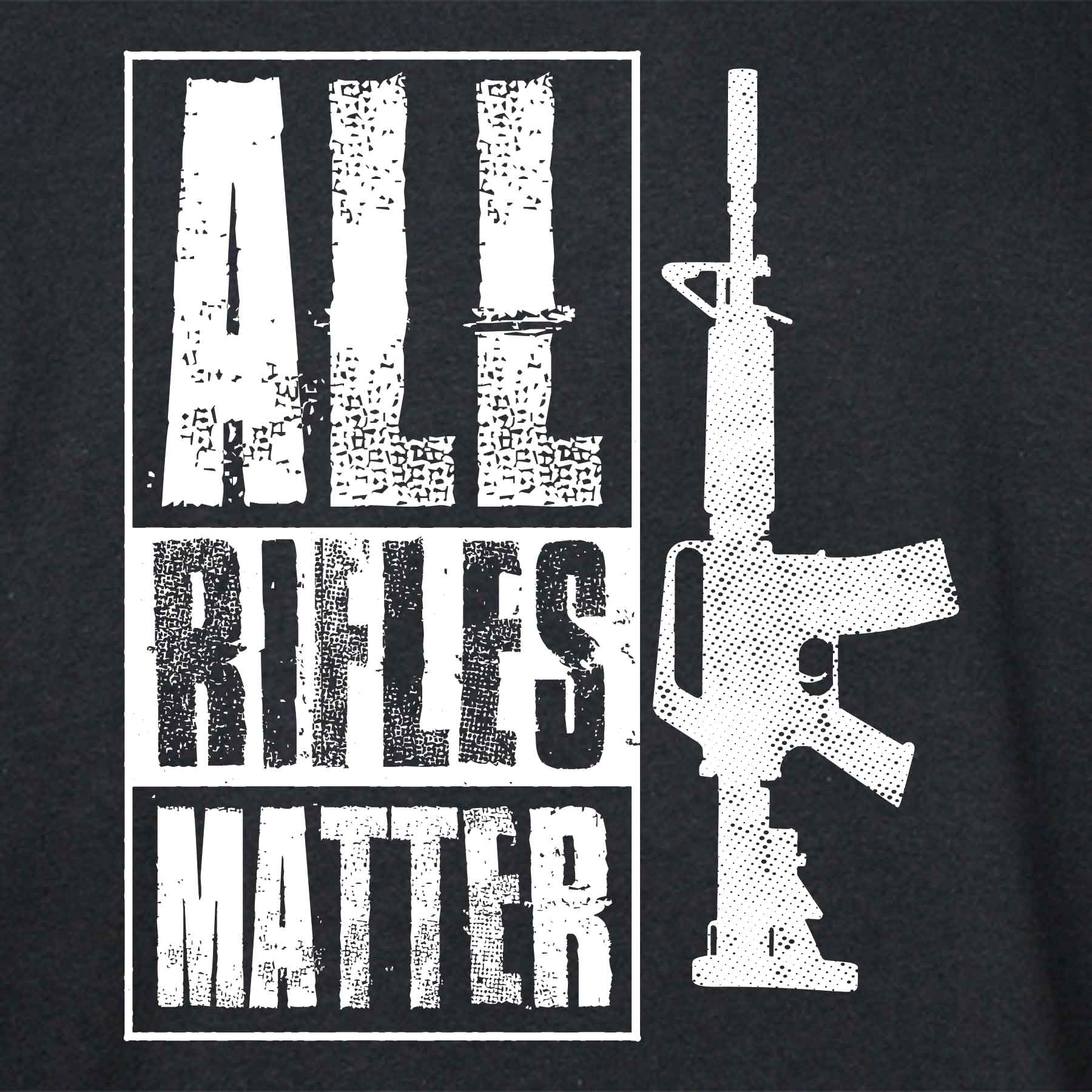 All Rifles Matter T-shirt - Image 3