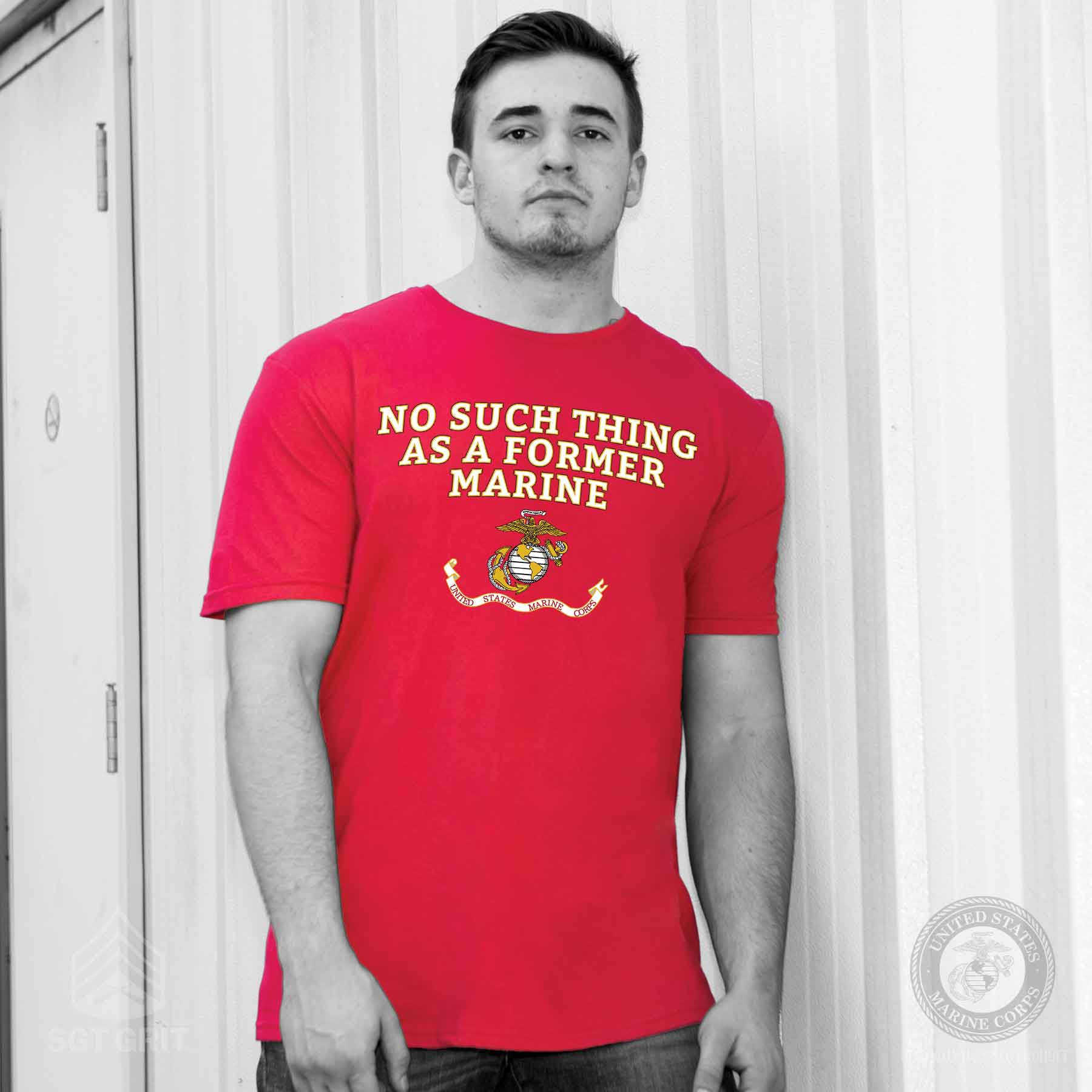 "No Such Thing as a Former Marine" T-shirt 100% Cotton - Image 2