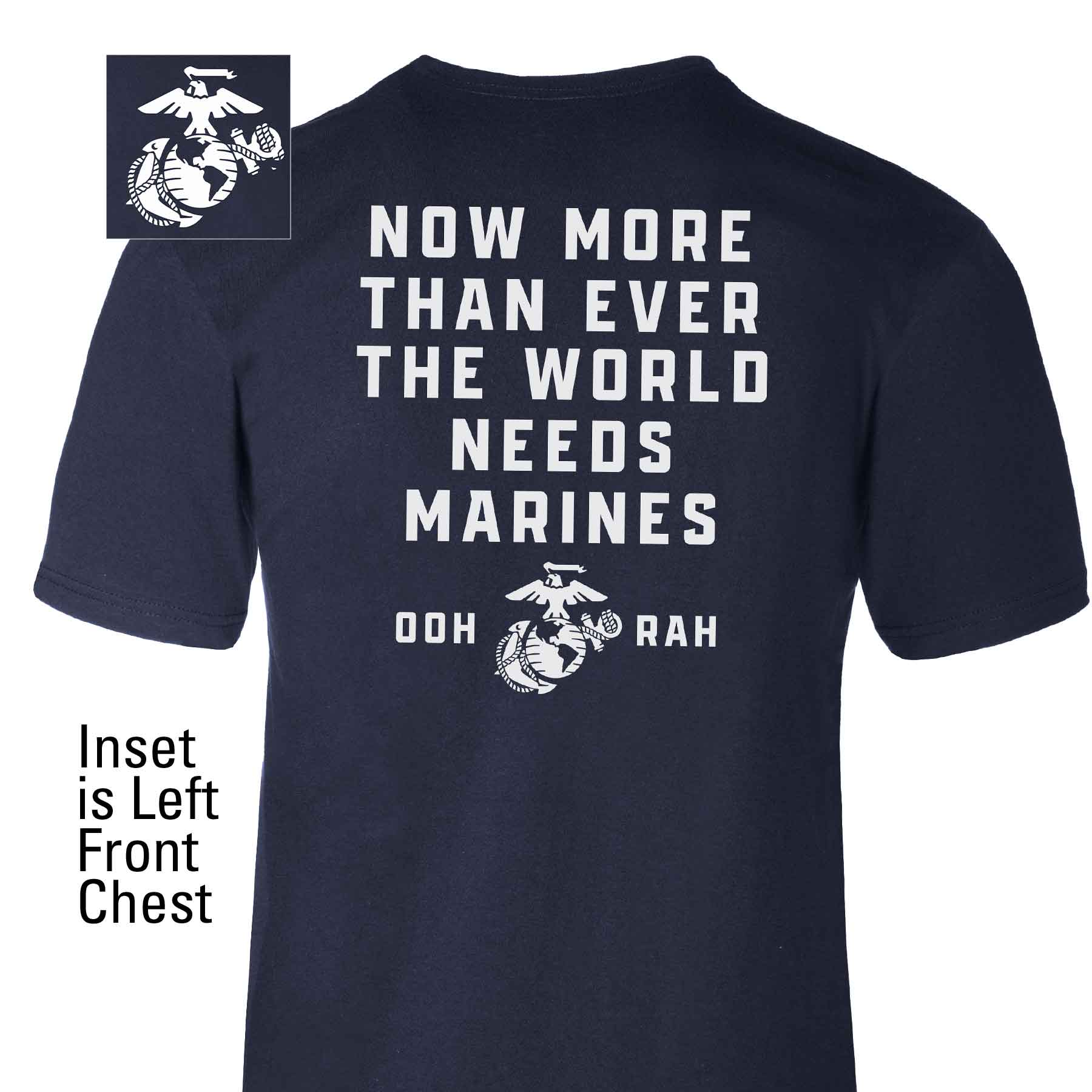 The World Needs Marines T-shirt
