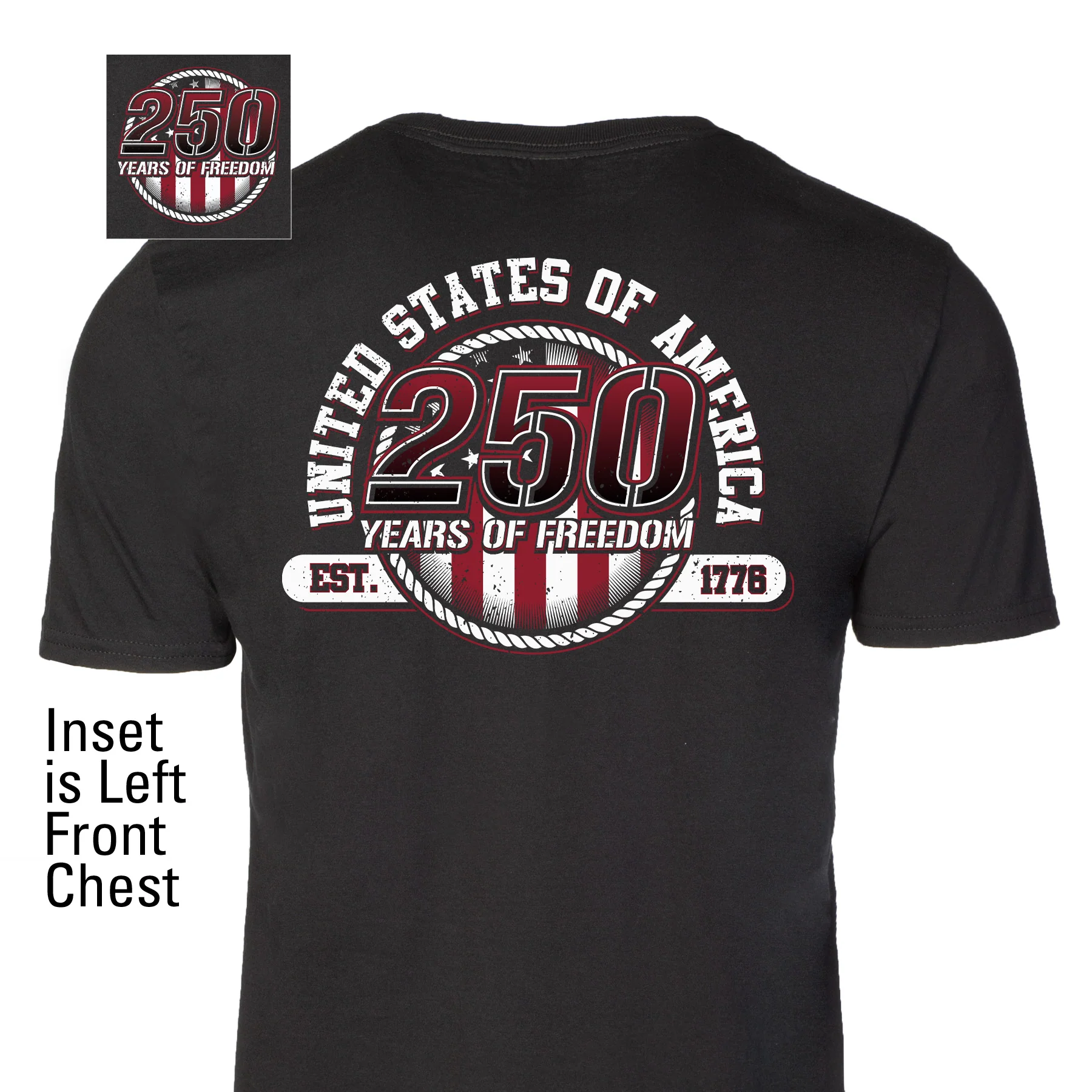 250 Years of Freedom T-Shirt - Back Design